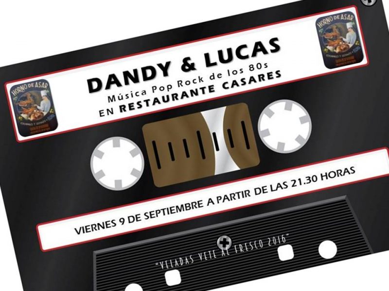 concierto dandy y lucas viernes 9 sep. 2